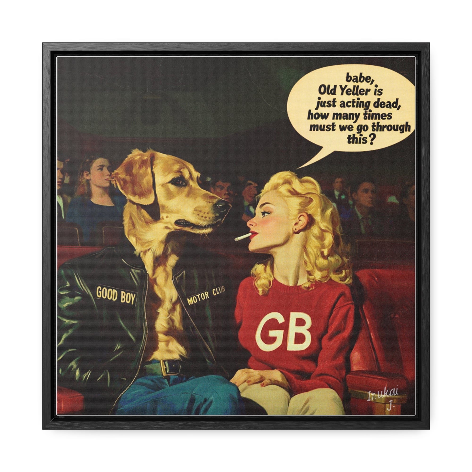 "Yeller ain't dead", Canvas Gallery Wrap